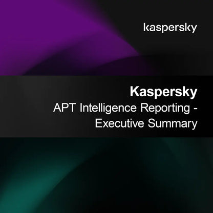 Kasperskyjevo poročanje o APT obveščevalnih podatkih - Izvršni povzetek