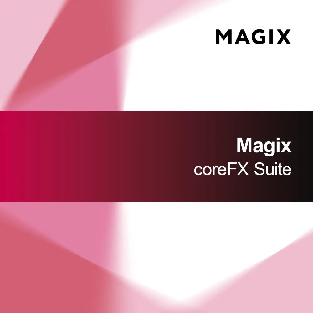 Magix coreFX Suite